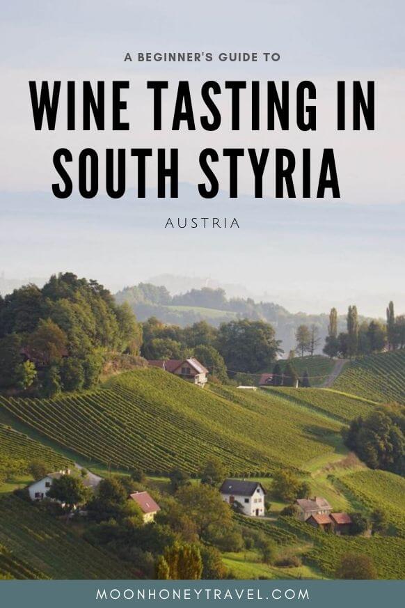 South Styria Wine Trip Guide by Moon & Honey Travel