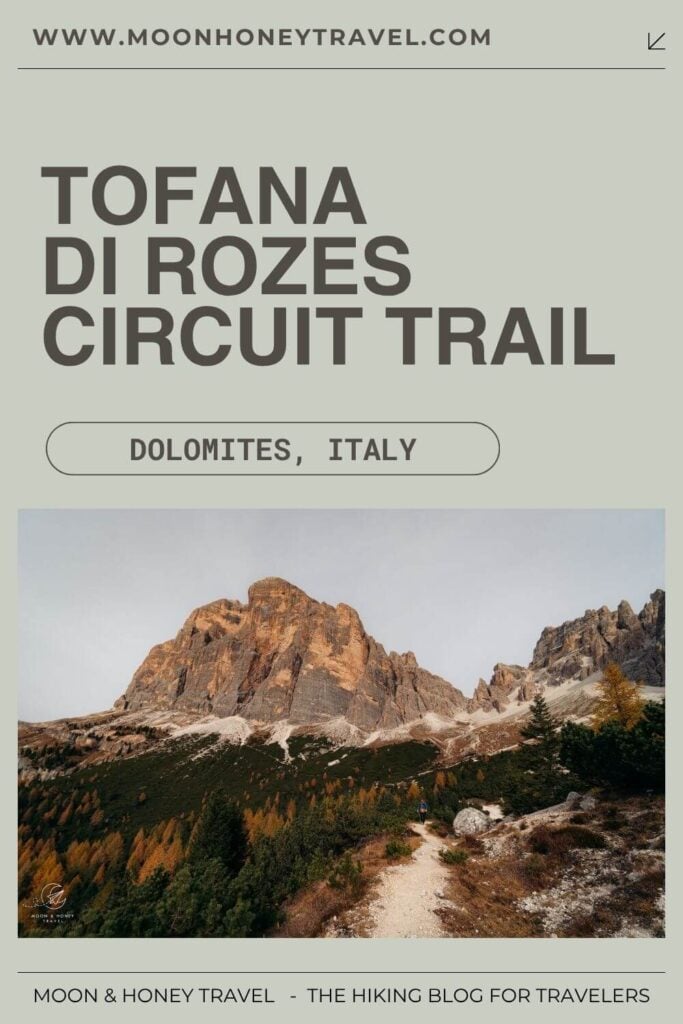 How to hike the Tofana di Rozes Circuit Trail, Ampezzo Dolomites
