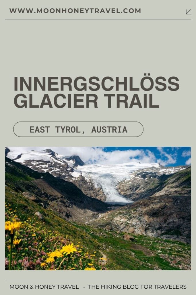 Innergschlöss Glacier Trail in East Tyrol