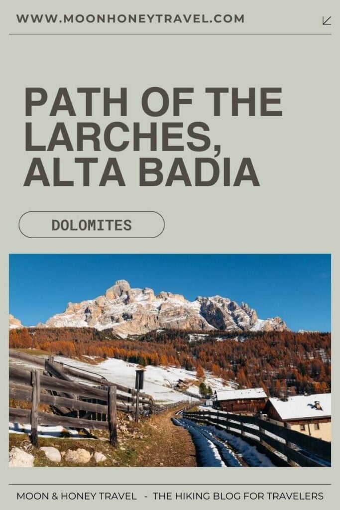 Tru di Lersc trail, Path of the Larches hike, San Cassiano, Alta Badia