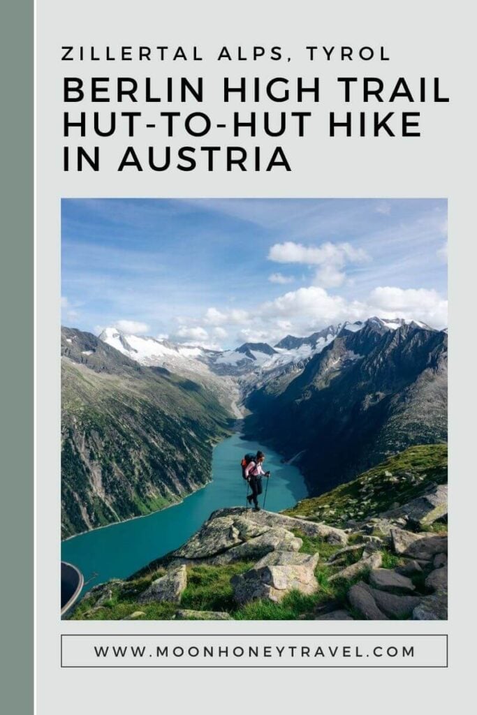 How to Hike the Berliner Höhenweg (Berlin High Trail) in Zillertal Alps, Tyrol, Austria