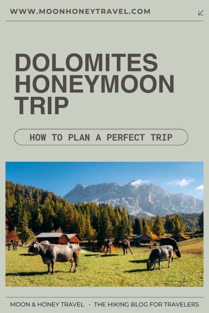 Dolomites Honeymoon Trip