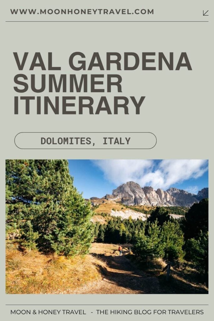 Val Gardena Summer Itinerary, Dolomites