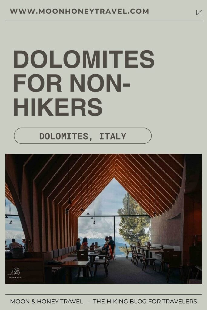 Dolomites for Non Hikers Travel Guide