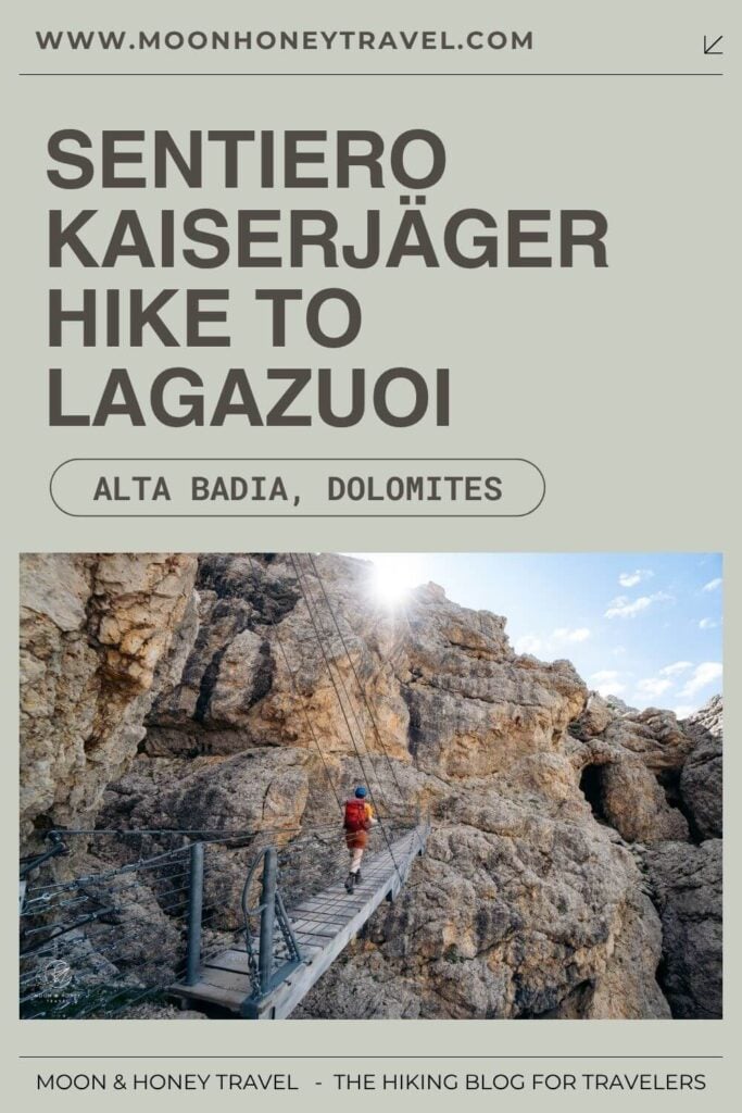 How to Hike Sentiero Kaiserjäger / Kaiserjägersteig to Lagazuoi, Dolomites