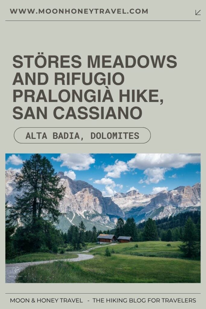 How to hike to Störes Meadows and Rifugio Pralongià in Alta Badia