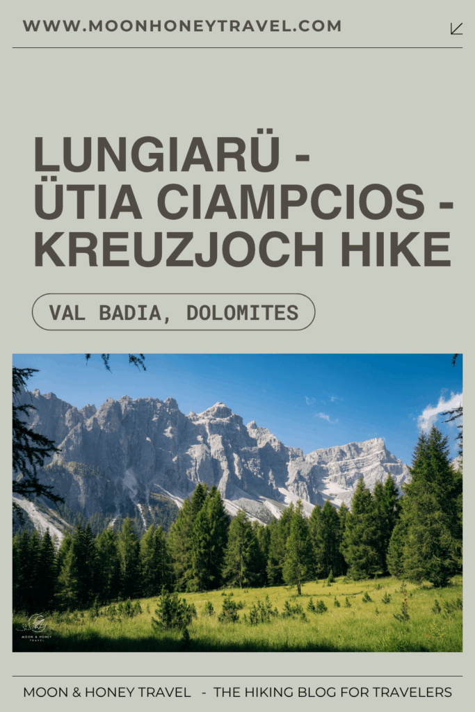 Lungiarü - Ütia Ciampcios - Kreuzjoch Hiking Guide