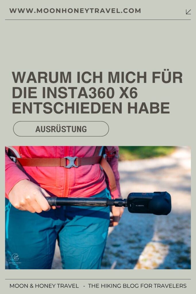 Warum ich mich für die Insta360 X6 entschieden habe